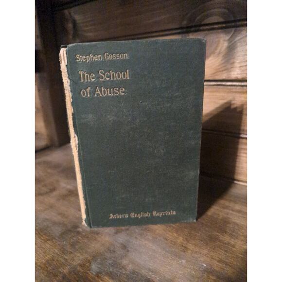 The Schoole of Abuse Edited by Edward Arber 1895‎ Hardcover, Literature Classic - Picture 1 of 5
